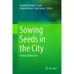 SOWING SEEDS IN THE CITY: HUMAN DIMENSIONS