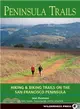 Peninsula Trails ― Hiking and Biking Trails on the San Francisco Peninsula