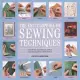 Encyclopedia of Sewing Techniques: A Step-by-step Visual Directory, With an Inspirational Gallery of Finished Pieces