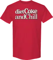 Chill Diet Coke T-Shirt