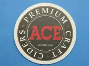 Beer Breweriana Bar Coaster ~ ACE Cider ~ Sebastopol, CALIFORNIA Premium Ciders