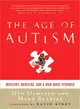 The Age of Autism ─ Mercury, Medicine, and a Man-Made Epidemic
