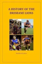 BRISBANE LIONS HISTORY AFL FOOTBALL BOOK, BARGAIN,NEW, BEST SELLER,3
