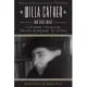 Willa Cather: Four Great Novels - O Pioneers!, One of Ours, The Song of the Lark, My Antonia