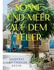Lazaros Kapageoroglou Ve Sonne und Meer auf dem Teller: Moderne grie (Hardback)