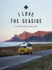 I Love the Seaside Northwest Europe by Alexandra Gossink 9789083176710 NEW Paper