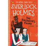 THE ENGINEER'S THUMB/SIR ARTHUR CONAN DOYLE THE SHERLOCK HOLMES CHILDREN'S COLLECTION (EASY C 【禮筑外文書店】