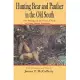 Hunting Bear and Panther in the Old South: The Writings of Dr. Henry J. Peck of Sicily Island, Louisiana