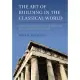The Art of Building in the Classical World