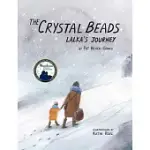 THE CRYSTAL BEADS, LALKA’’S JOURNEY