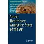 SMART HEALTHCARE ANALYTICS: STATE OF THE ART
