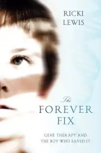 在飛比找博客來優惠-The Forever Fix: Gene Therapy 