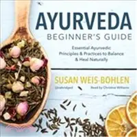 在飛比找三民網路書店優惠-Ayurveda Beginner's Guide ― Es