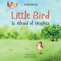 在飛比找博客來優惠-Little Bird is Afraid of Heigh