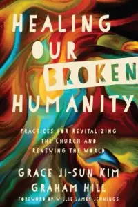 在飛比找博客來優惠-Healing Our Broken Humanity: P