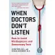 When Doctors Don’t Listen: How to Avoid Misdiagnoses and Unnecessary Tests