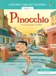 Pinocchio 小木偶 (Usborne English Readers Level 2)