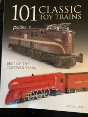 101 Classic Toy Trains Best of the Postwar Years Book BRAND NEW, BEAUTIFUL SC