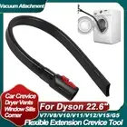 Flexible Crevice for Dyson V7 V8 V10 V11 V12 V15 Gen5 Cordless Vacuum Clean22.6"