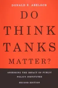 在飛比找博客來優惠-Do Think Tanks Matter?: Assess