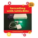 INVENTING WITH LITTLEBITS