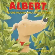 Albert, The Greyhound Who Loves to Run