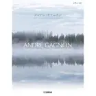 Andre Gagnon Piano Solitude Memorial Best Sheet Solo Music Score Book from J