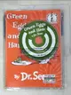 【書寶二手書T5／語言學習_J25】Green Eggs and Ham_Seuss, Dr.