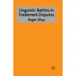 LINGUISTIC BATTLES IN TRADEMARK DISPUTES