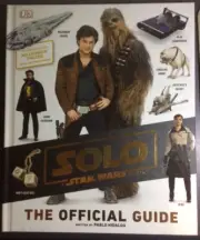 SOLO A Star Wars Story The Official Guide Hardcover Book DK Publishing
