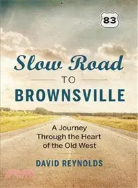 在飛比找三民網路書店優惠-Slow Road to Brownsville ― A J