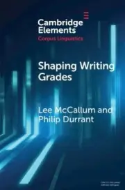 Shaping Writing Grades: Collocation and Writing Context Effects (Elements in