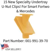 15 NEW UNDERTRAY UNUT CLIPS! FITS SMART FORTWO MERCEDES GL C E ML EQE SERIES ETC (for: Smart)