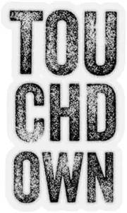 Sticker Decal Touchdown Football Game Day Stickers for Laptop Car 6" × 6" / White