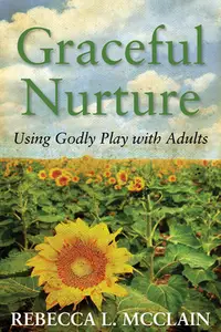 在飛比找誠品線上優惠-Graceful Nurture: Using Godly 