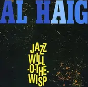 Jazz Will O The Wisp - Al Trio Haig CD