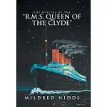 THE MYSTERY OF THE R.M.S. QUEEN OF THE CLYDE
