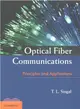Optical Fiber Communications ─ Principles and Applications