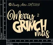 Dusty Attic Chipboard 3x5 - Merry Grinchmas #2, DA3685