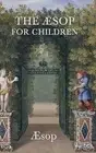 The AESop for Children by Sop Sop (English) Hardcover Book