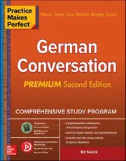 Practice Makes Perfect German Conversation Premium Second Edition by Ed Swick Paperback Book