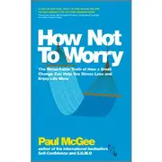 How Not To Worry Reference Book