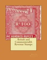 British and Commonwealth Revenue Stamps by Martin P. Nicholson (English) Paperba
