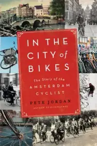 在飛比找博客來優惠-In the City of Bikes: The Stor