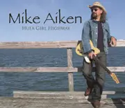 Hula Girl Highway - Mike Aiken CD