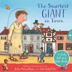 THE SMARTEST GIANT IN TOWN: A PUSH, PULL AND SLIDE BOOK(硬頁書)/JULIA DONALDSON【禮筑外文書店】