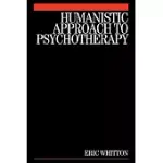 HUMANISTIC APPROACH TO PSYCHOTHERAPY