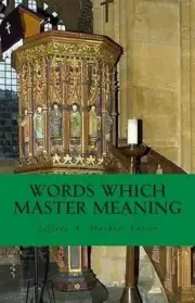 Words Which Master Meaning by Jeffrey A. Mackey (English) Paperback Book