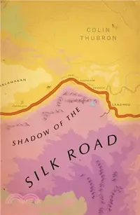 在飛比找三民網路書店優惠-Shadow of the Silk Road