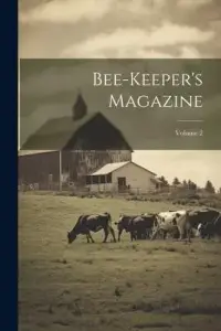 在飛比找博客來優惠-Bee-keeper’s Magazine; Volume 